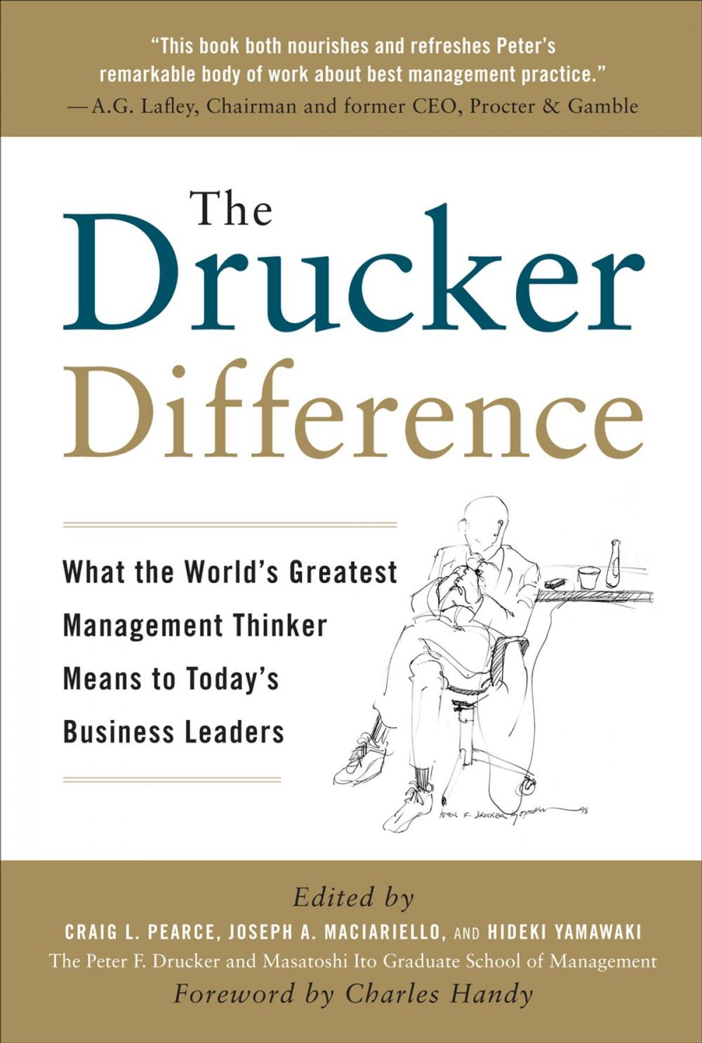 Big bigCover of The Drucker Difference: What the World's Greatest Management Thinker Means to Today's Business Leaders