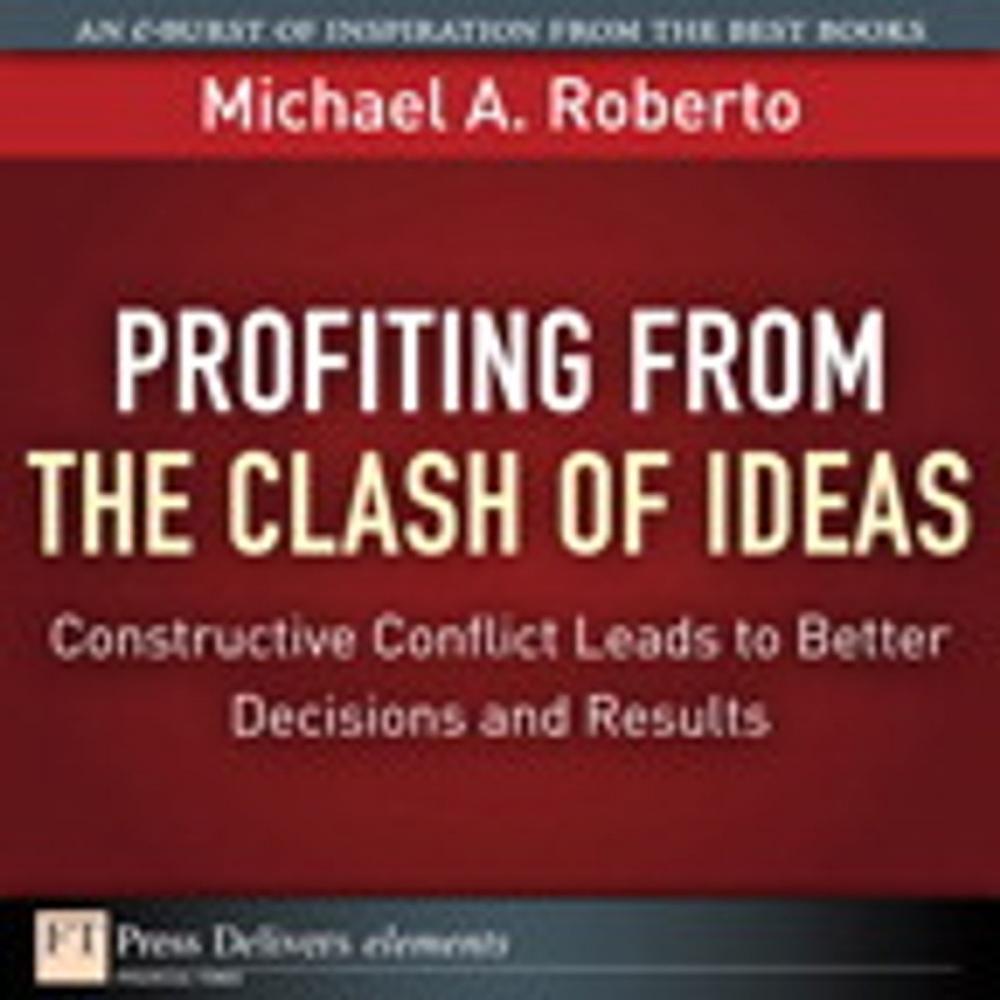 Big bigCover of Profiting from the Clash of Ideas
