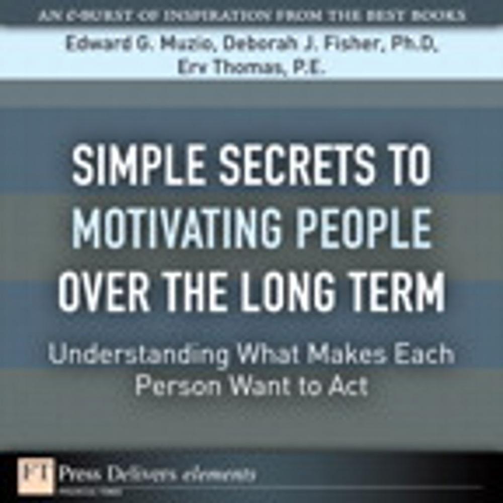 Big bigCover of Simple Secrets to Motivating People Over the Long Term