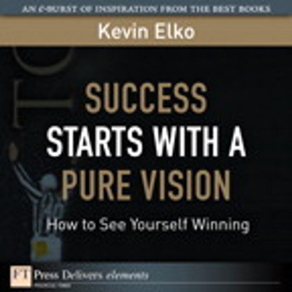 Big bigCover of Success Starts with a Pure Vision