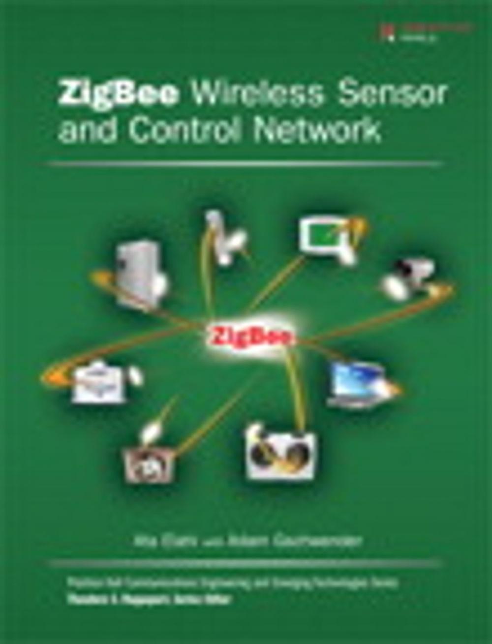 Big bigCover of ZigBee Wireless Sensor and Control Network