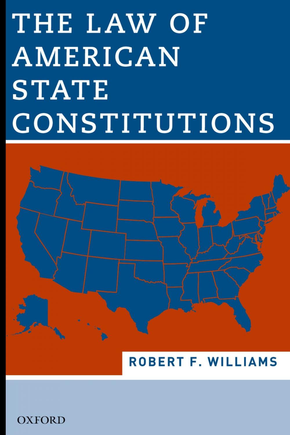 Big bigCover of The Law of American State Constitutions