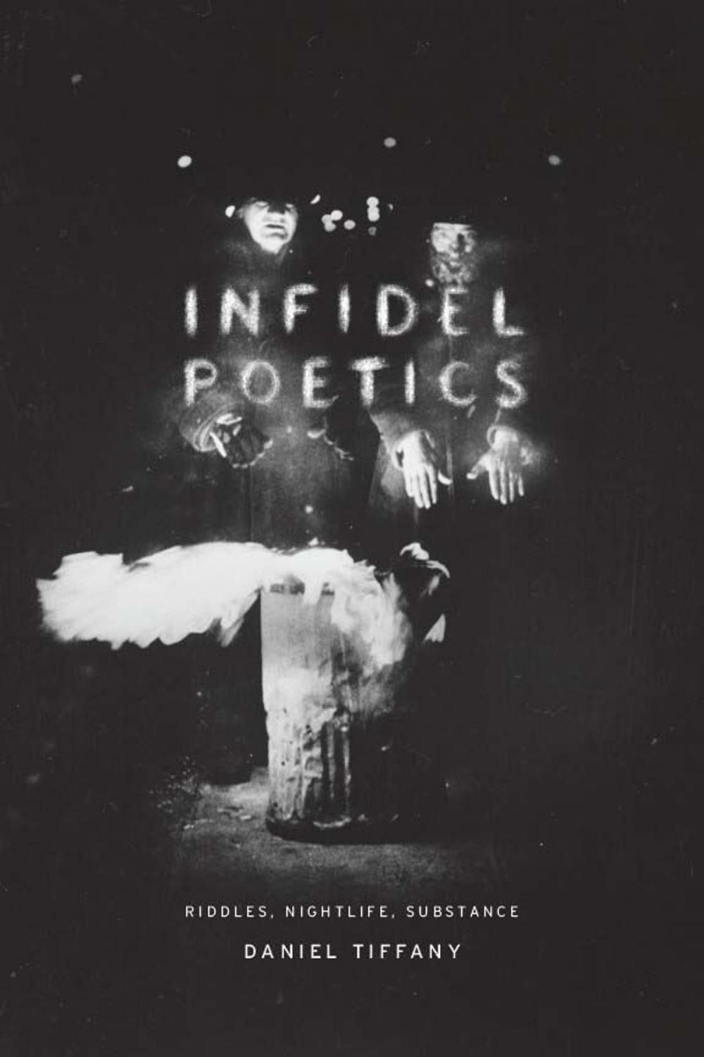 Big bigCover of Infidel Poetics