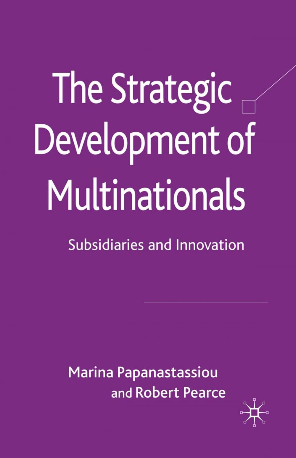 Big bigCover of The Strategic Development of Multinationals