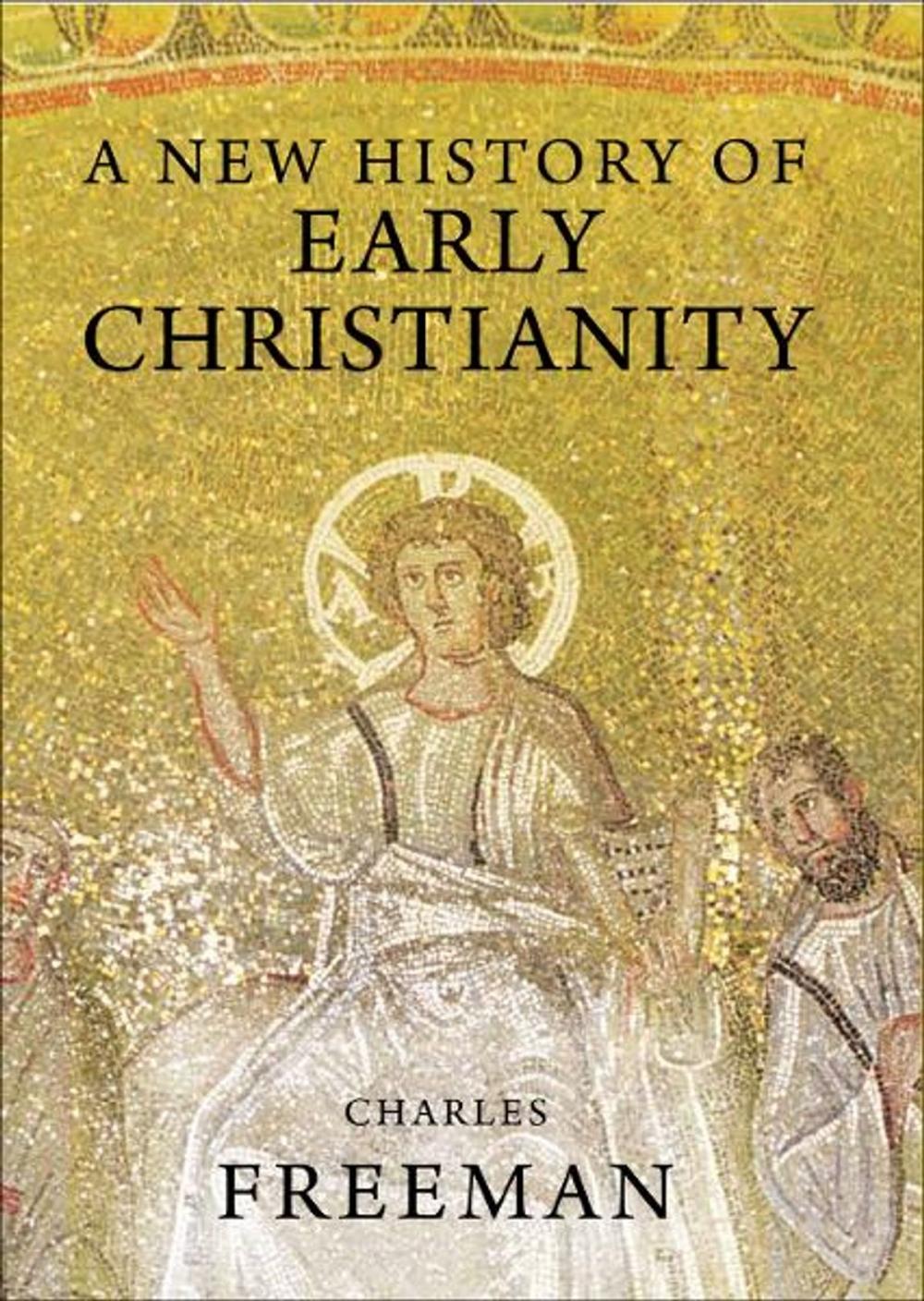 Big bigCover of A New History of Early Christianity