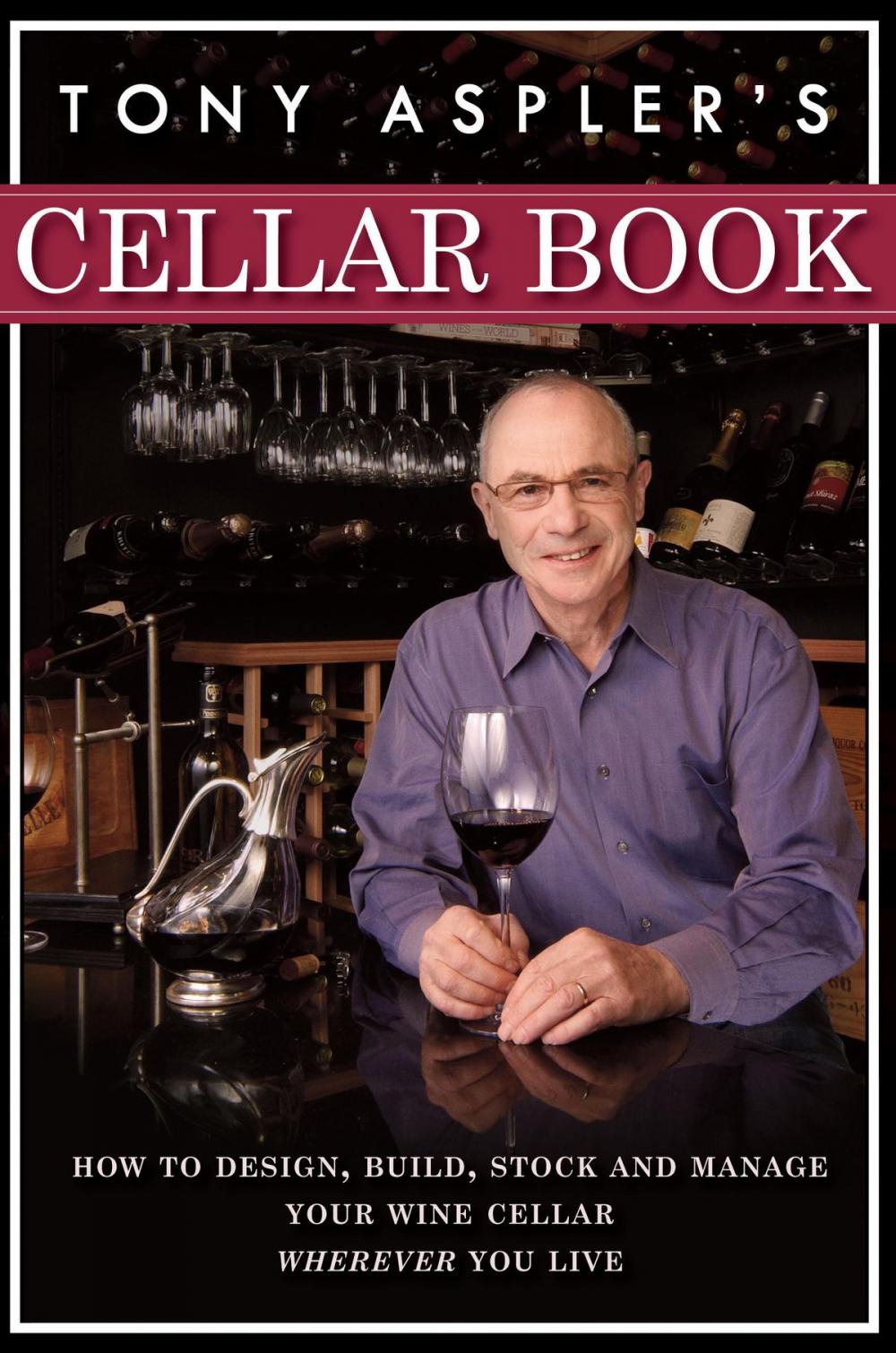 Big bigCover of Tony Aspler's Cellar Book