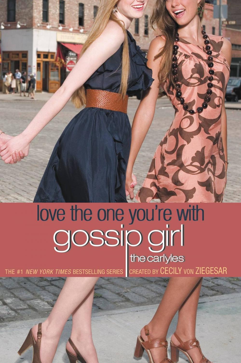 Big bigCover of Gossip Girl, The Carlyles #4: Love the One You're With