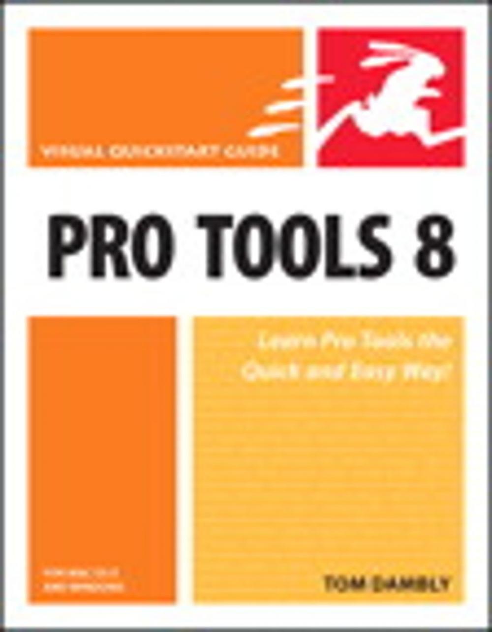 Big bigCover of Pro Tools 8 for Mac OS X and Windows