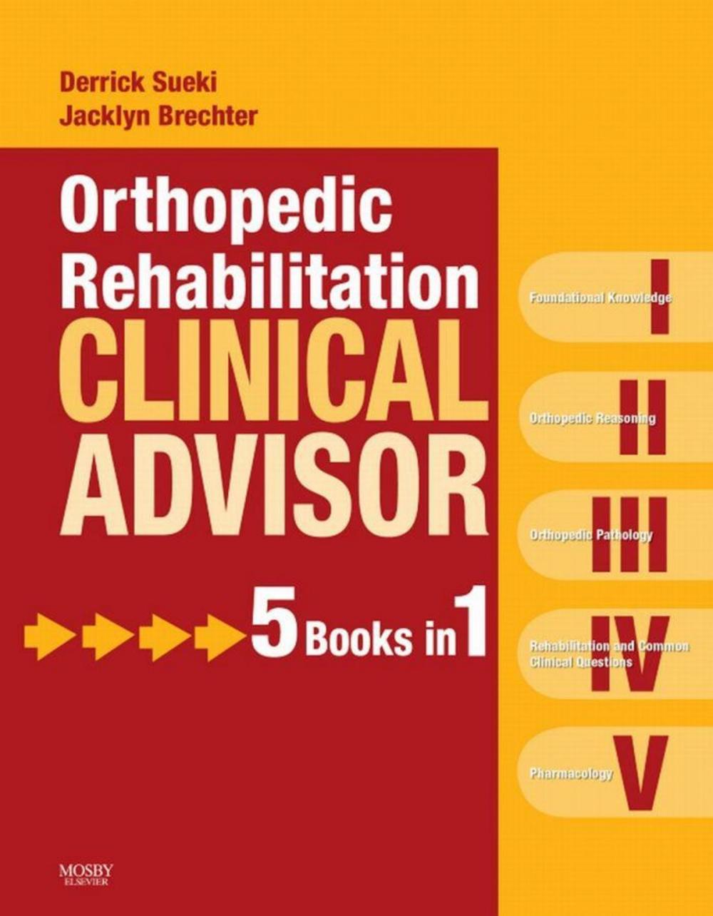 Big bigCover of Orthopedic Rehabilitation Clinical Advisor - E-Book