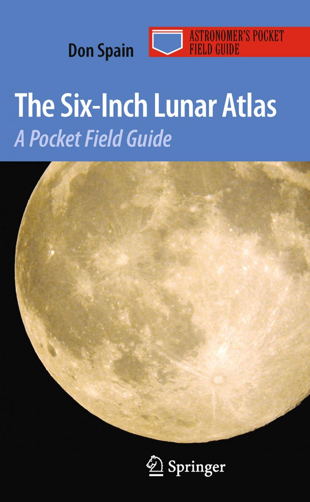 Big bigCover of The Six-Inch Lunar Atlas