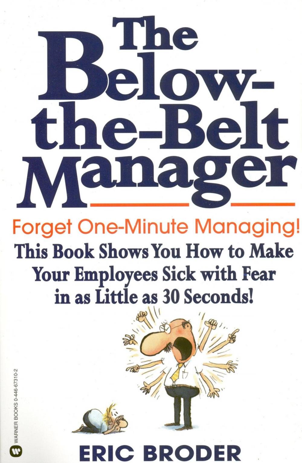 Big bigCover of The Below-the-Belt Manager