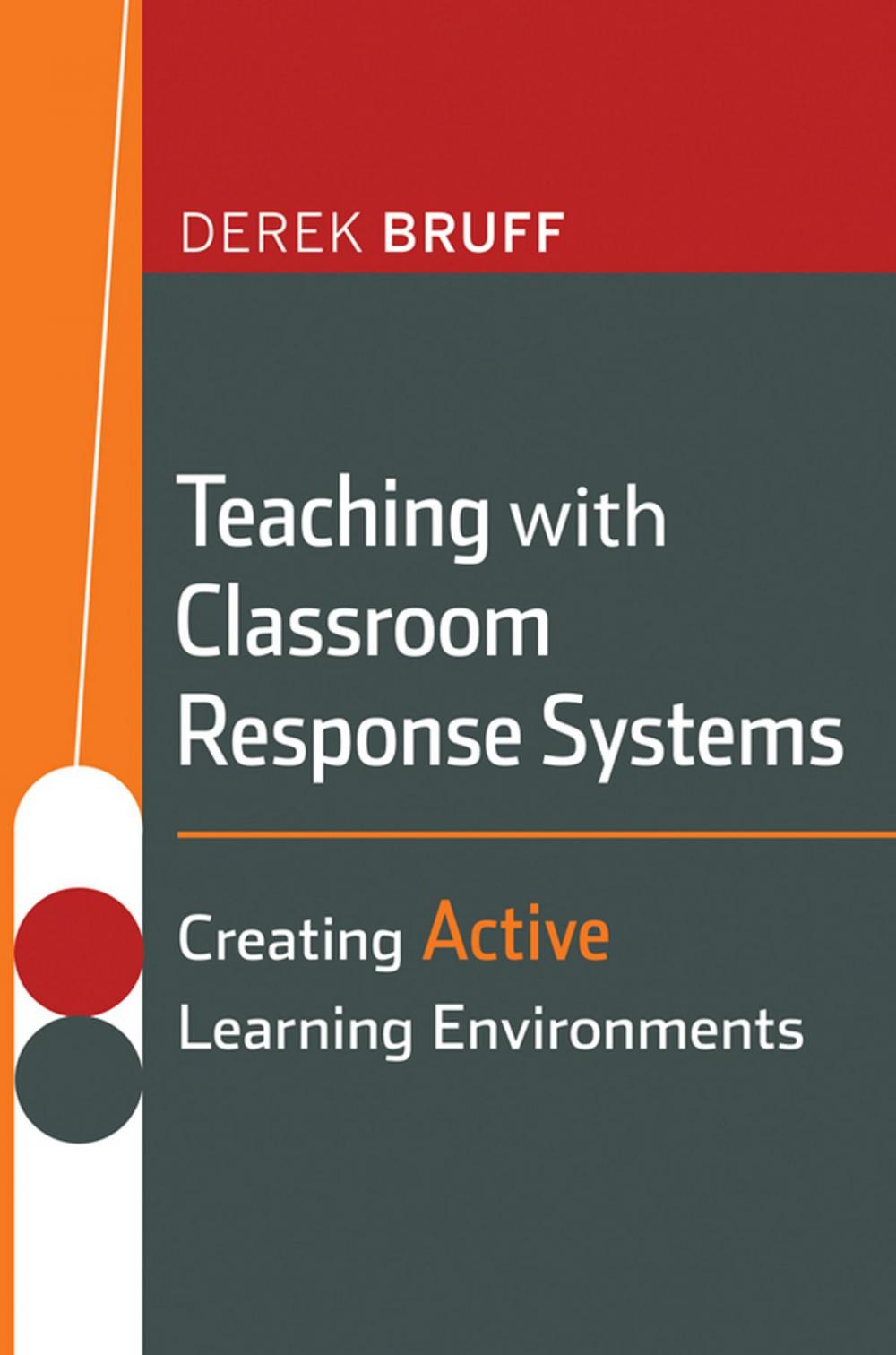 Big bigCover of Teaching with Classroom Response Systems