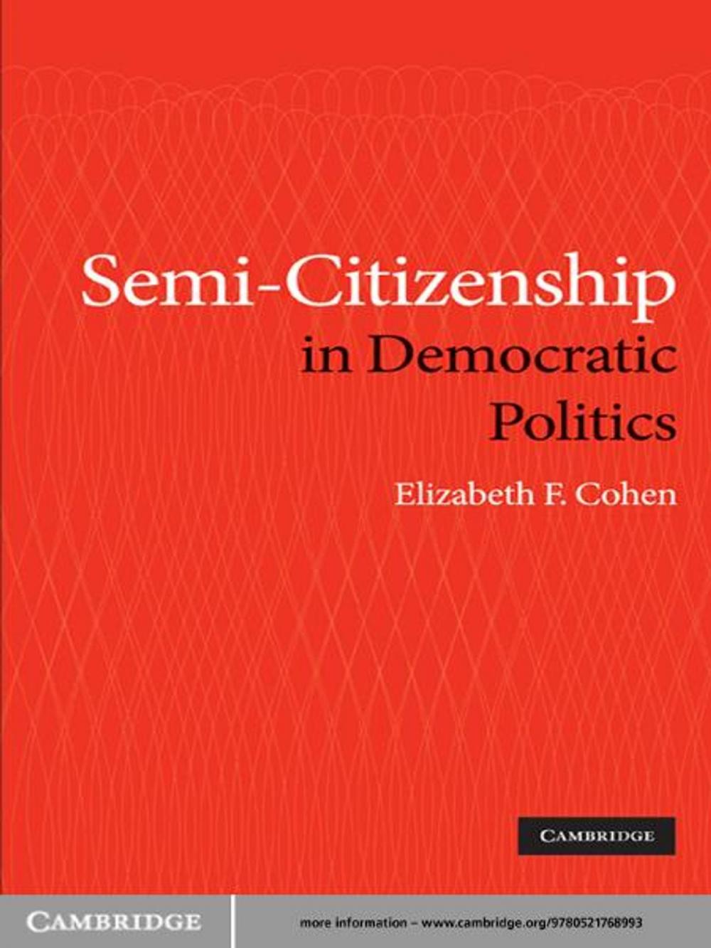 Big bigCover of Semi-Citizenship in Democratic Politics