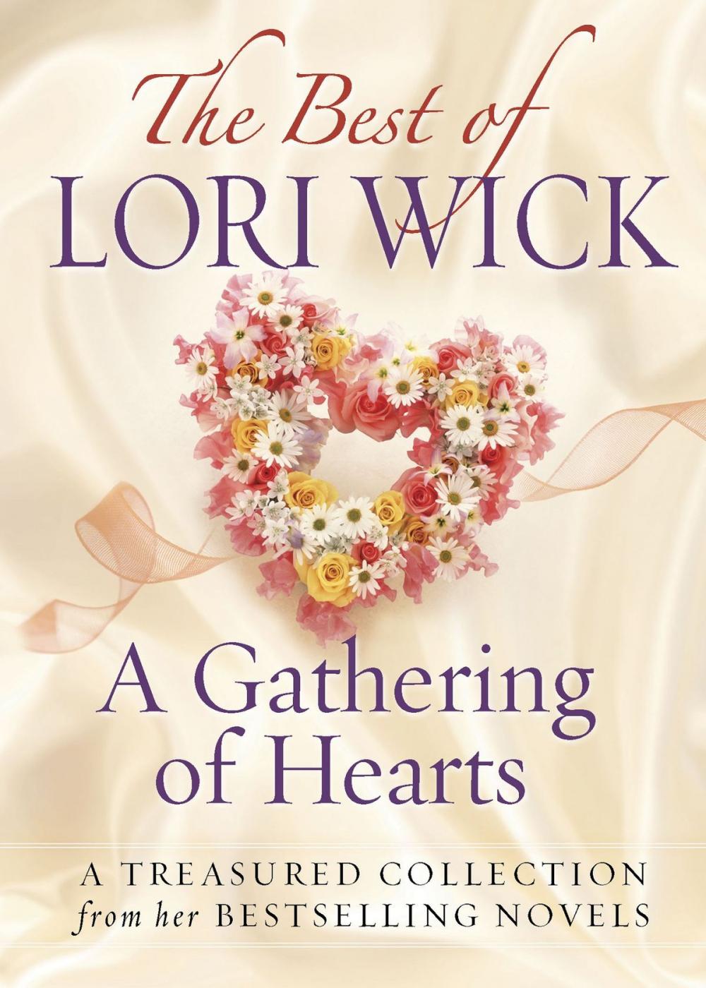 Big bigCover of Best of Lori Wick…A Gathering of Hearts