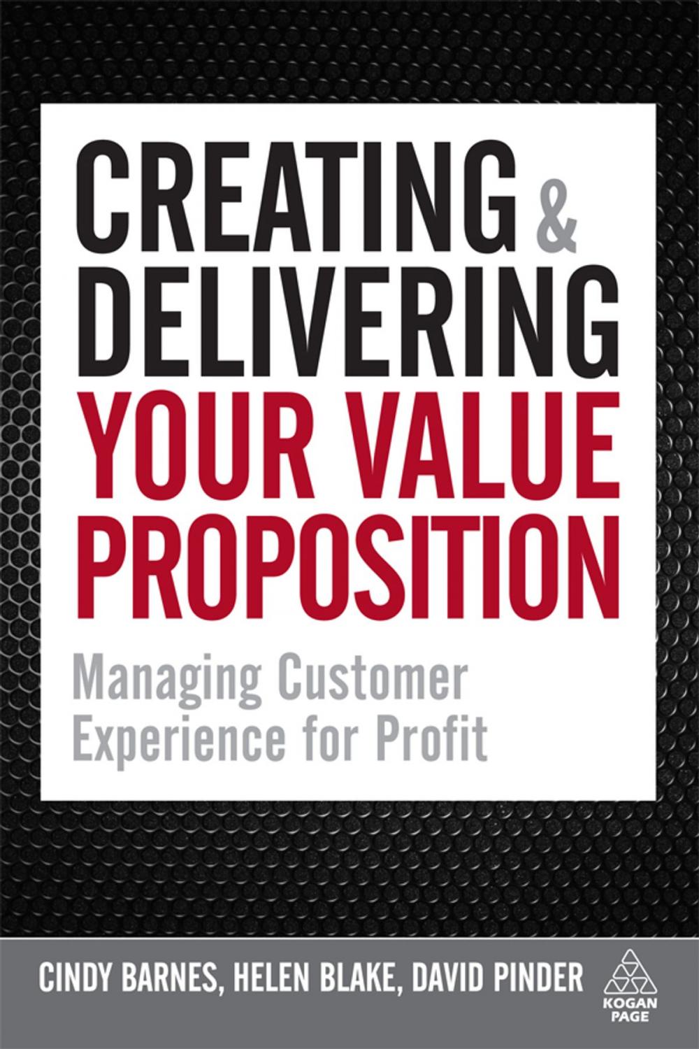 Big bigCover of Creating and Delivering Your Value Proposition