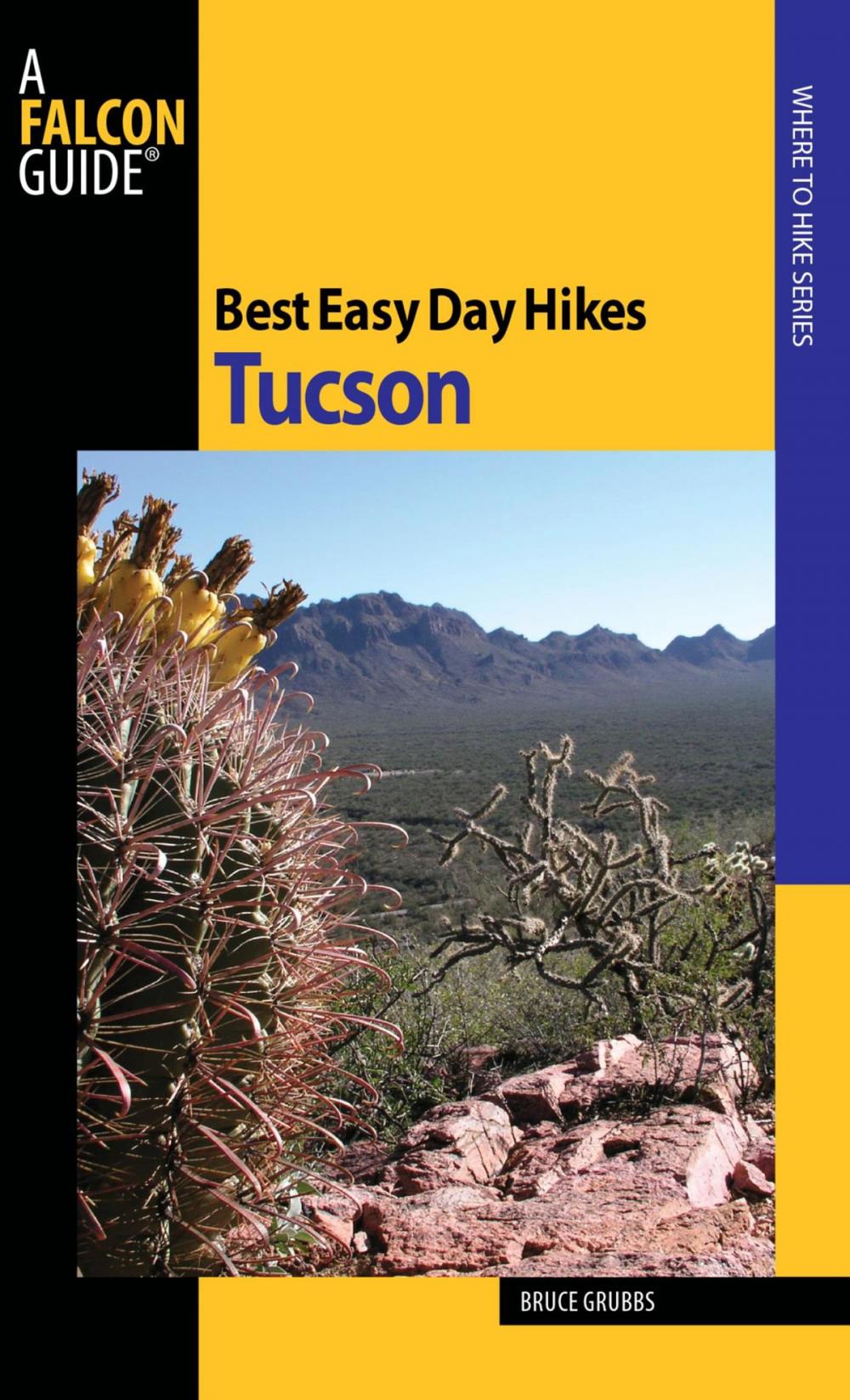 Big bigCover of Best Easy Day Hikes Tucson