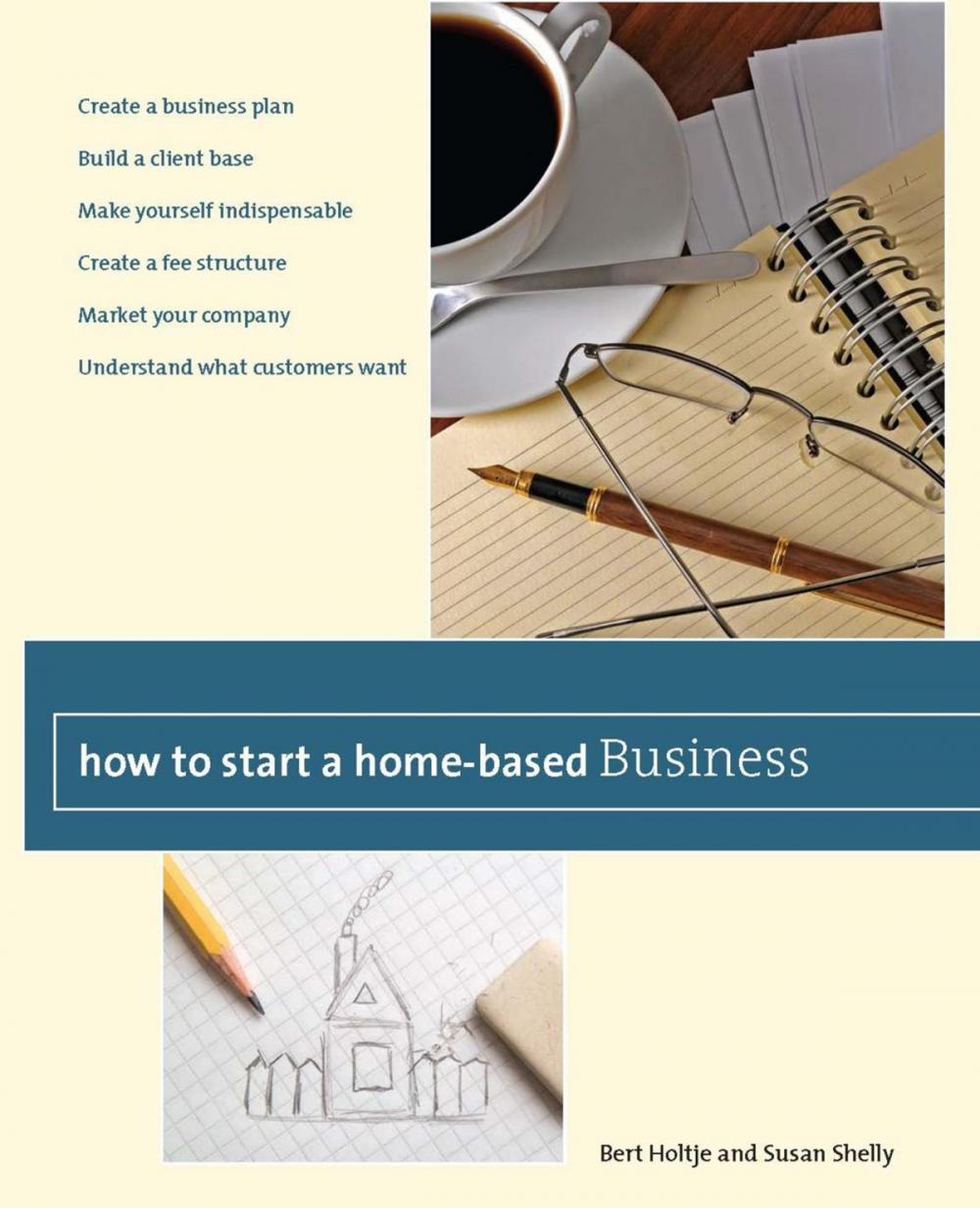 Big bigCover of How to Start a Home-Based Business