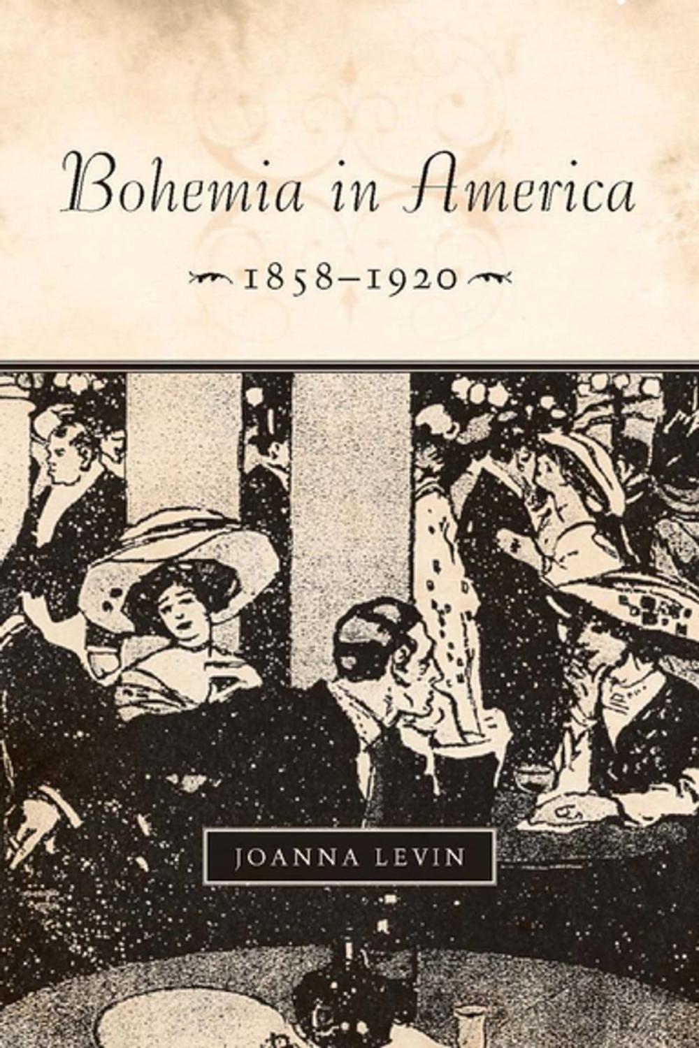 Big bigCover of Bohemia in America, 1858–1920