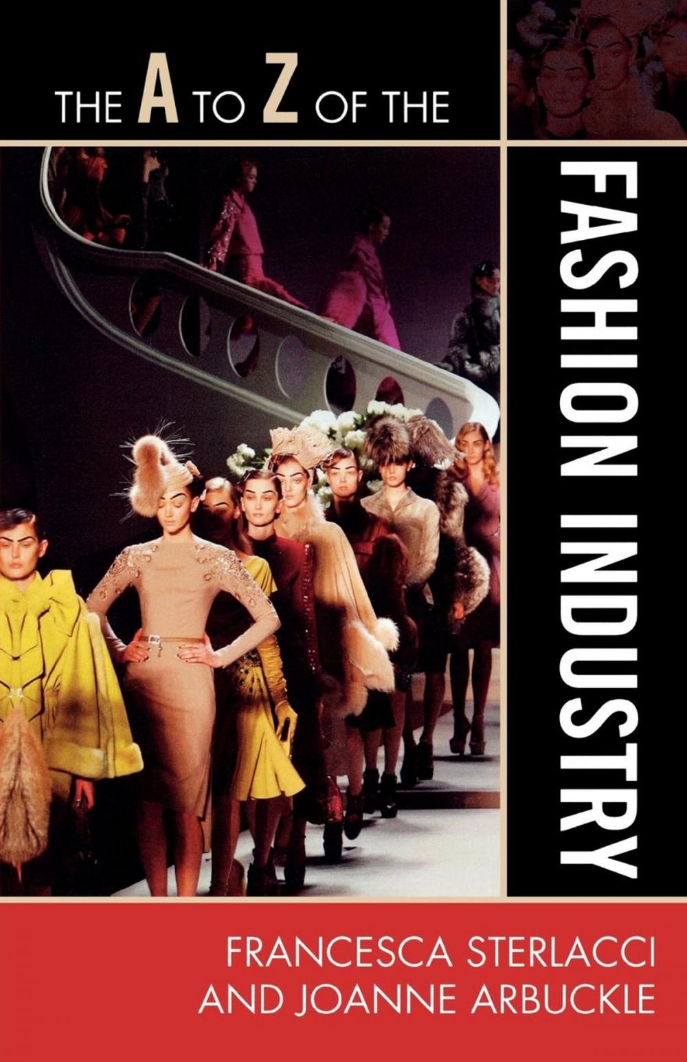 Big bigCover of The A to Z of the Fashion Industry