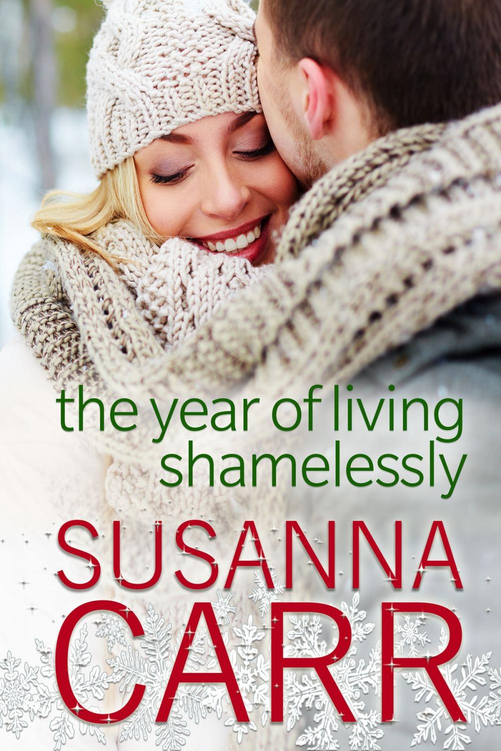 Big bigCover of The Year of Living Shamelessly