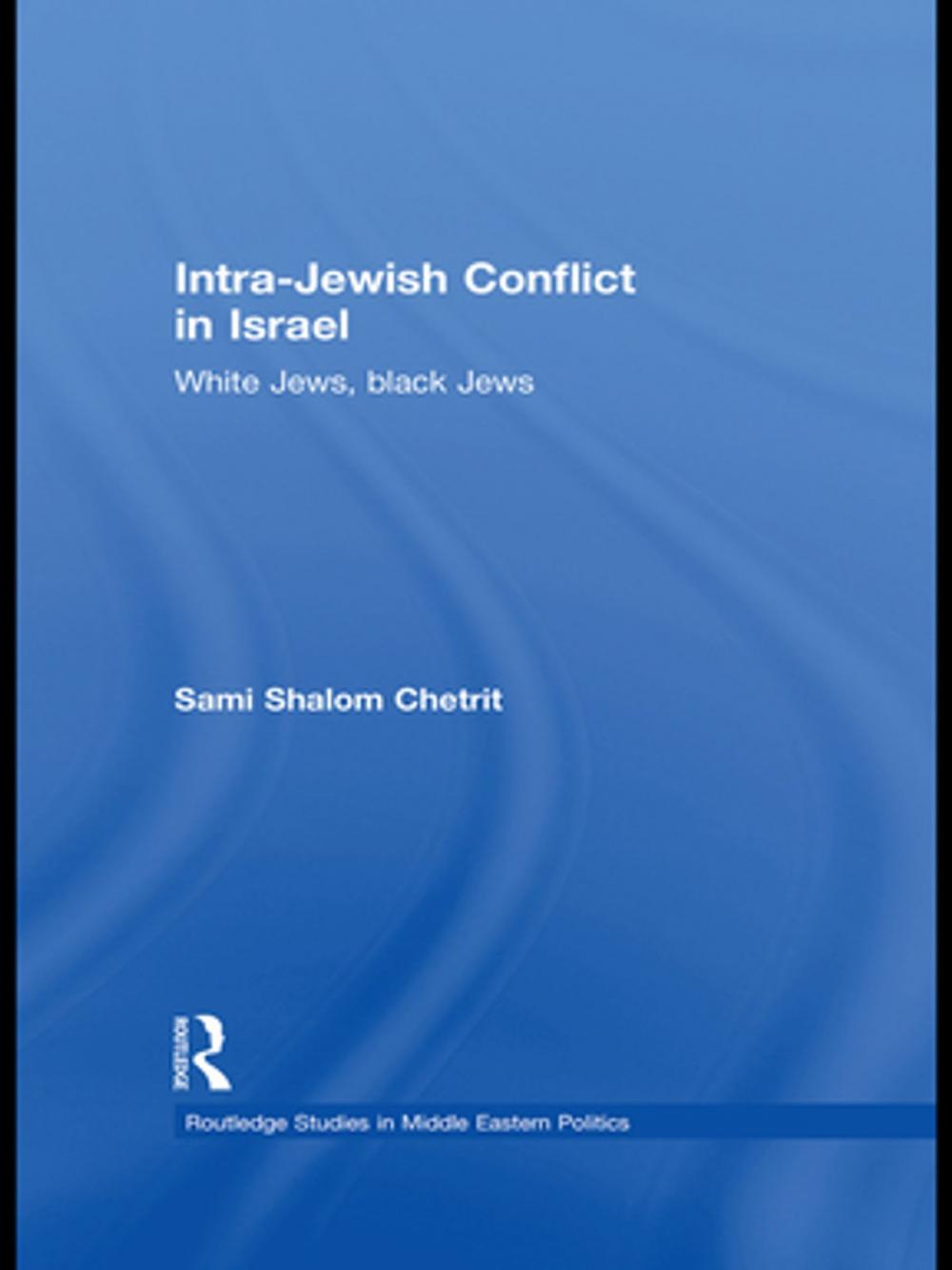 Big bigCover of Intra-Jewish Conflict in Israel