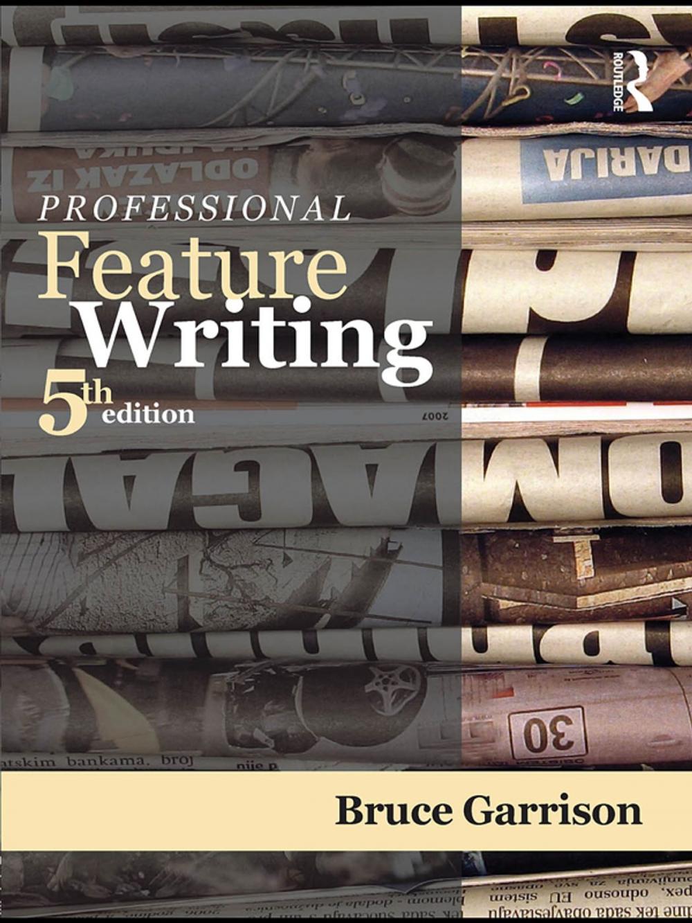 Big bigCover of Professional Feature Writing