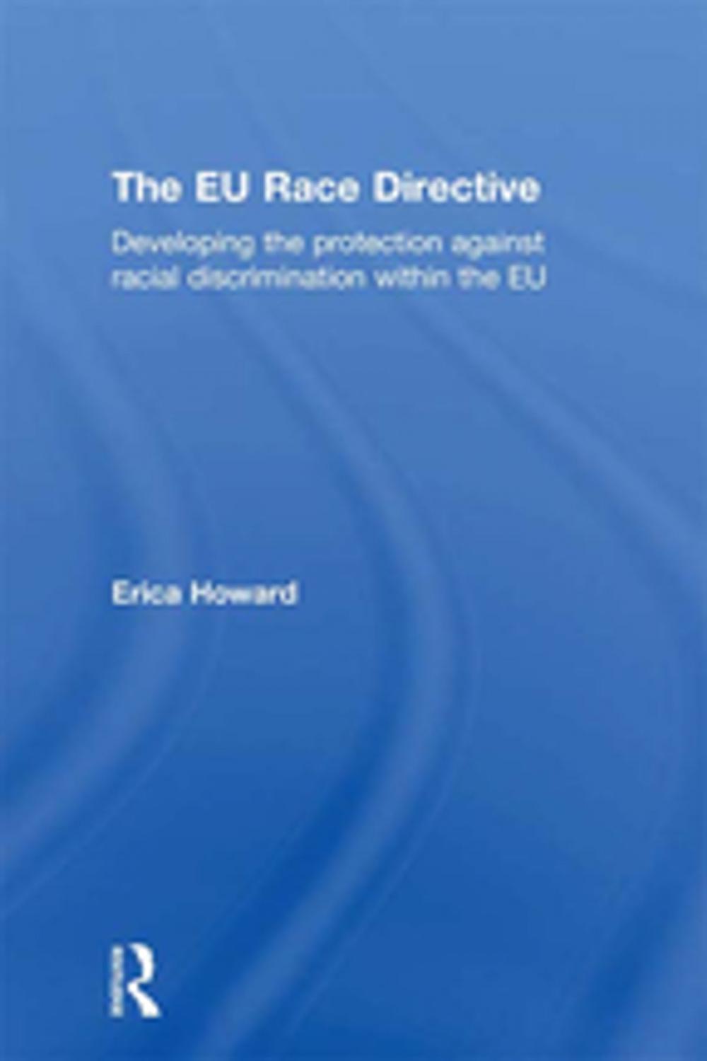 Big bigCover of The EU Race Directive