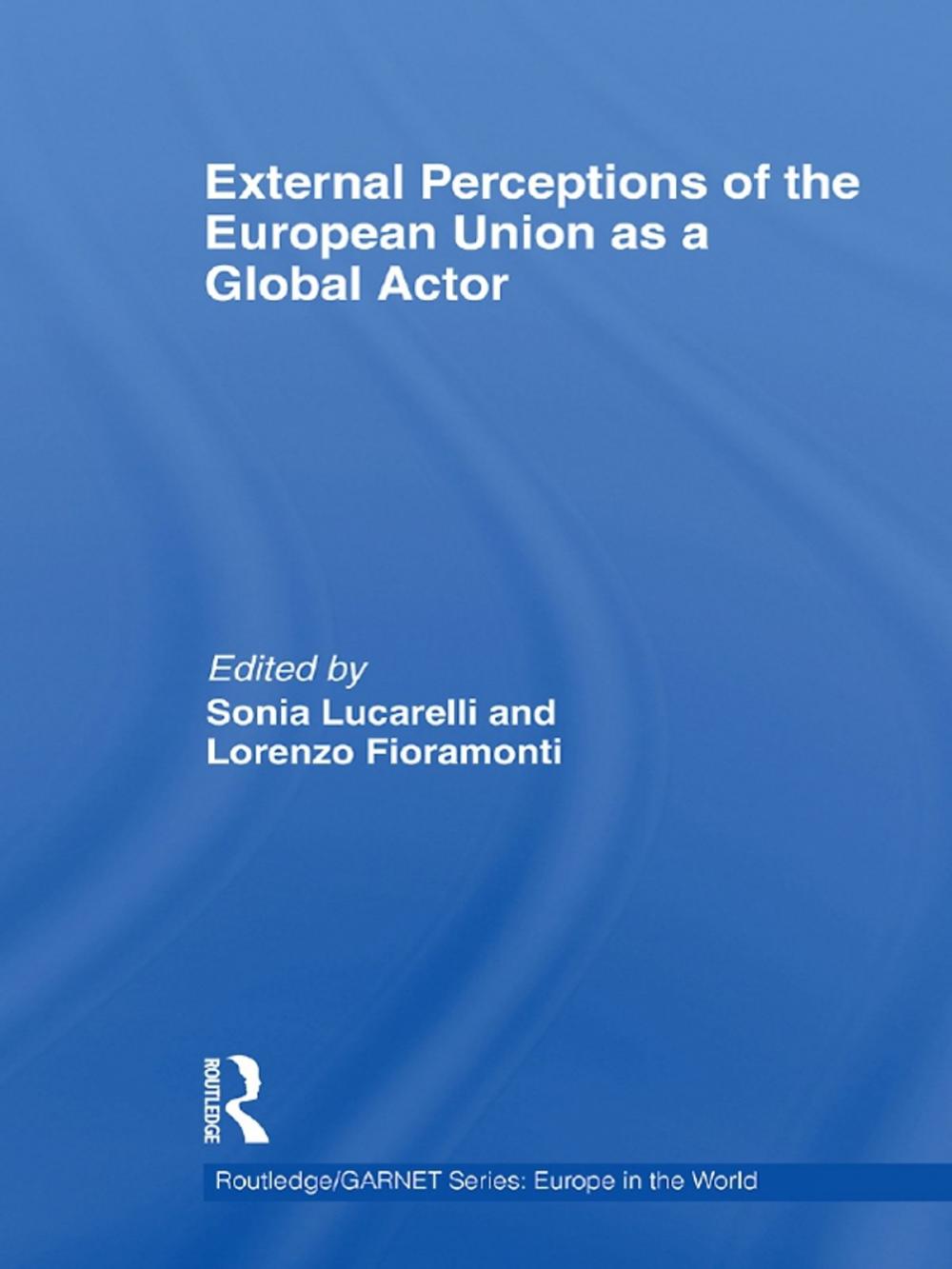 Big bigCover of External Perceptions of the European Union as a Global Actor