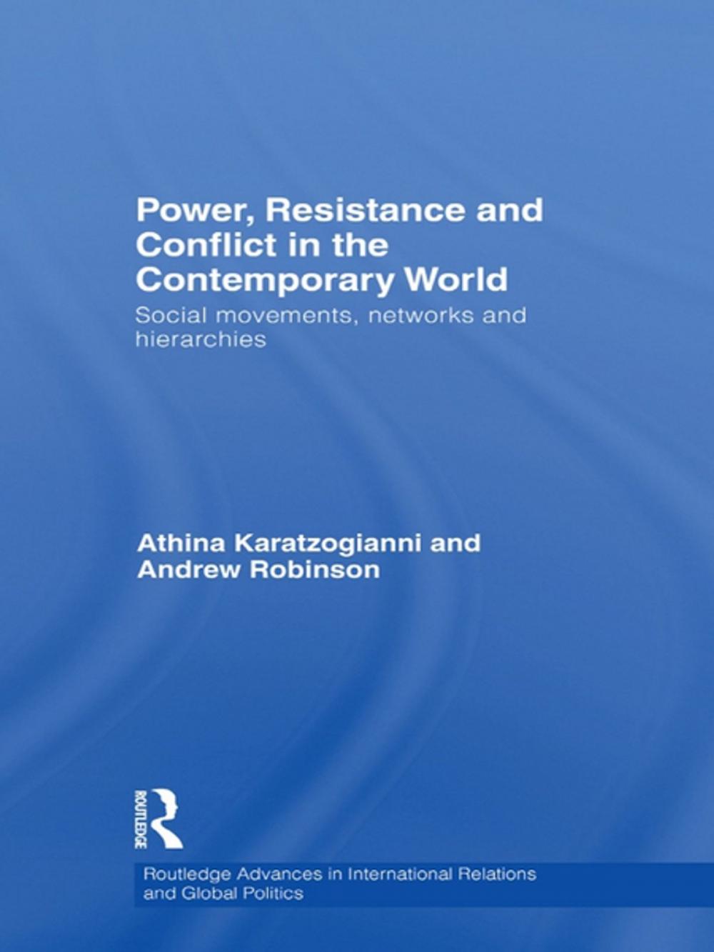 Big bigCover of Power, Resistance and Conflict in the Contemporary World