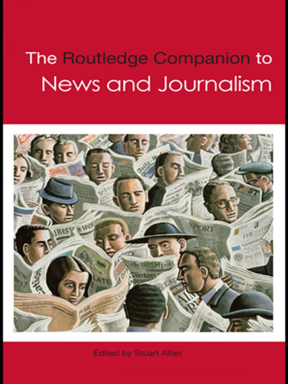 Big bigCover of The Routledge Companion to News and Journalism