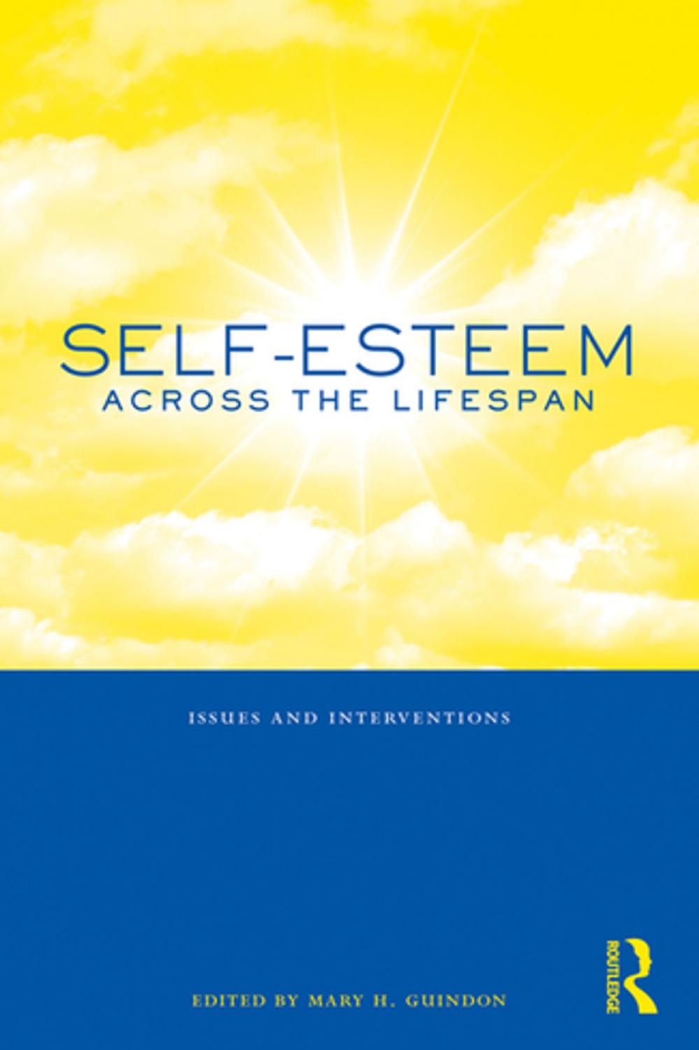 Big bigCover of Self-Esteem Across the Lifespan