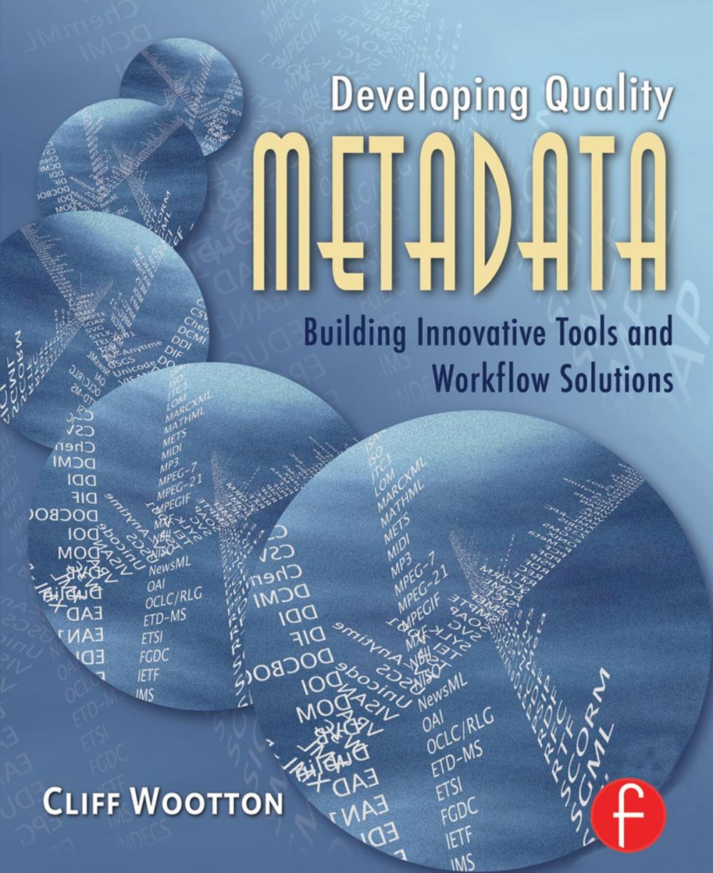 Big bigCover of Developing Quality Metadata