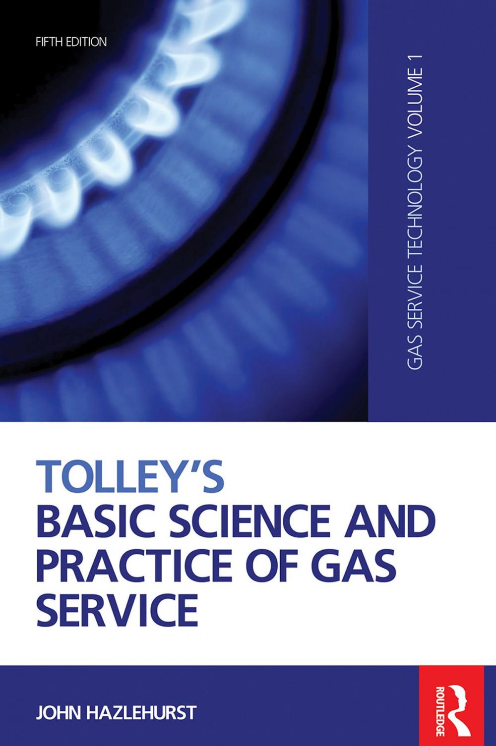 Big bigCover of Tolley's Basic Science and Practice of Gas Service