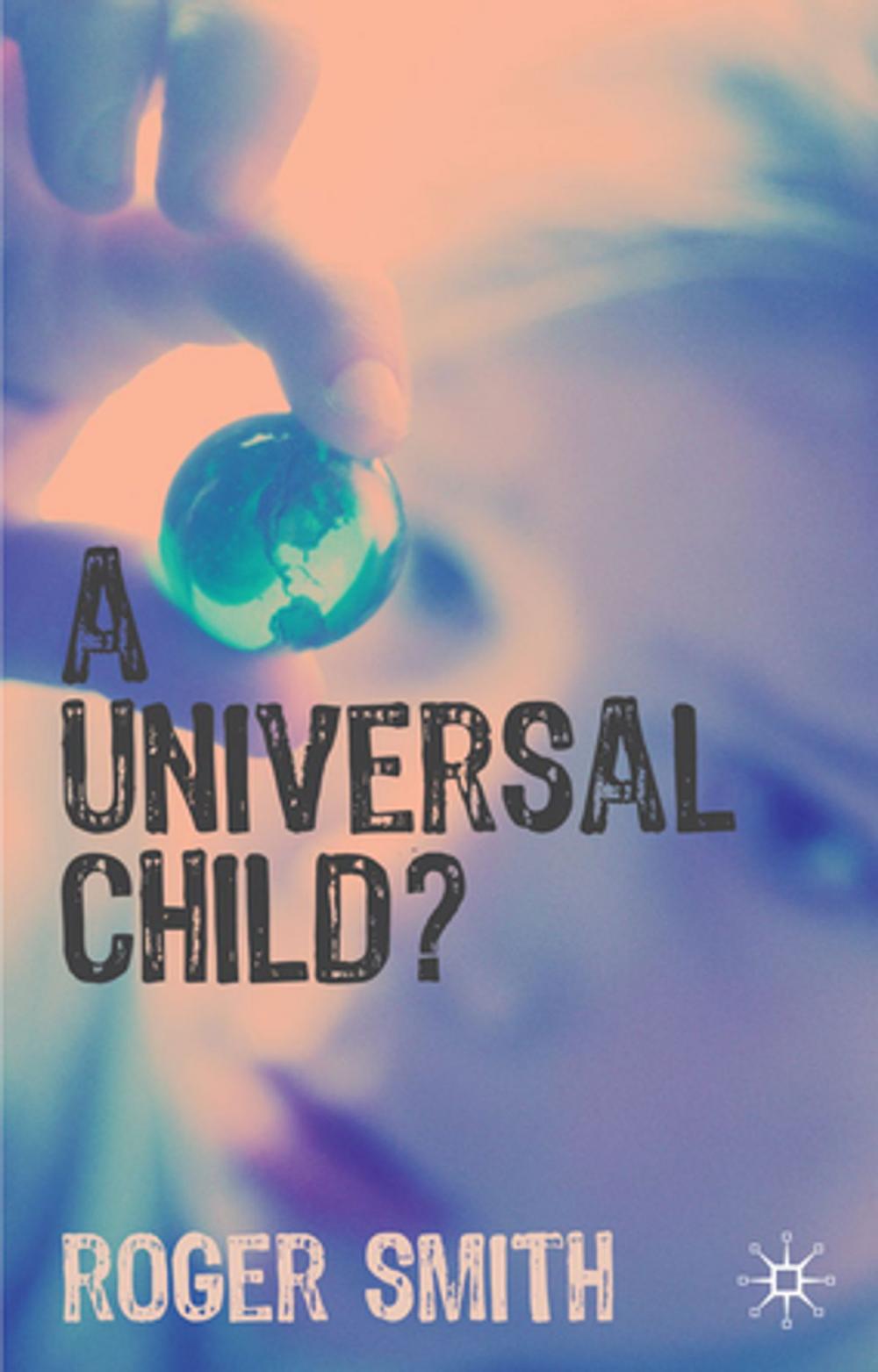 Big bigCover of A Universal Child?