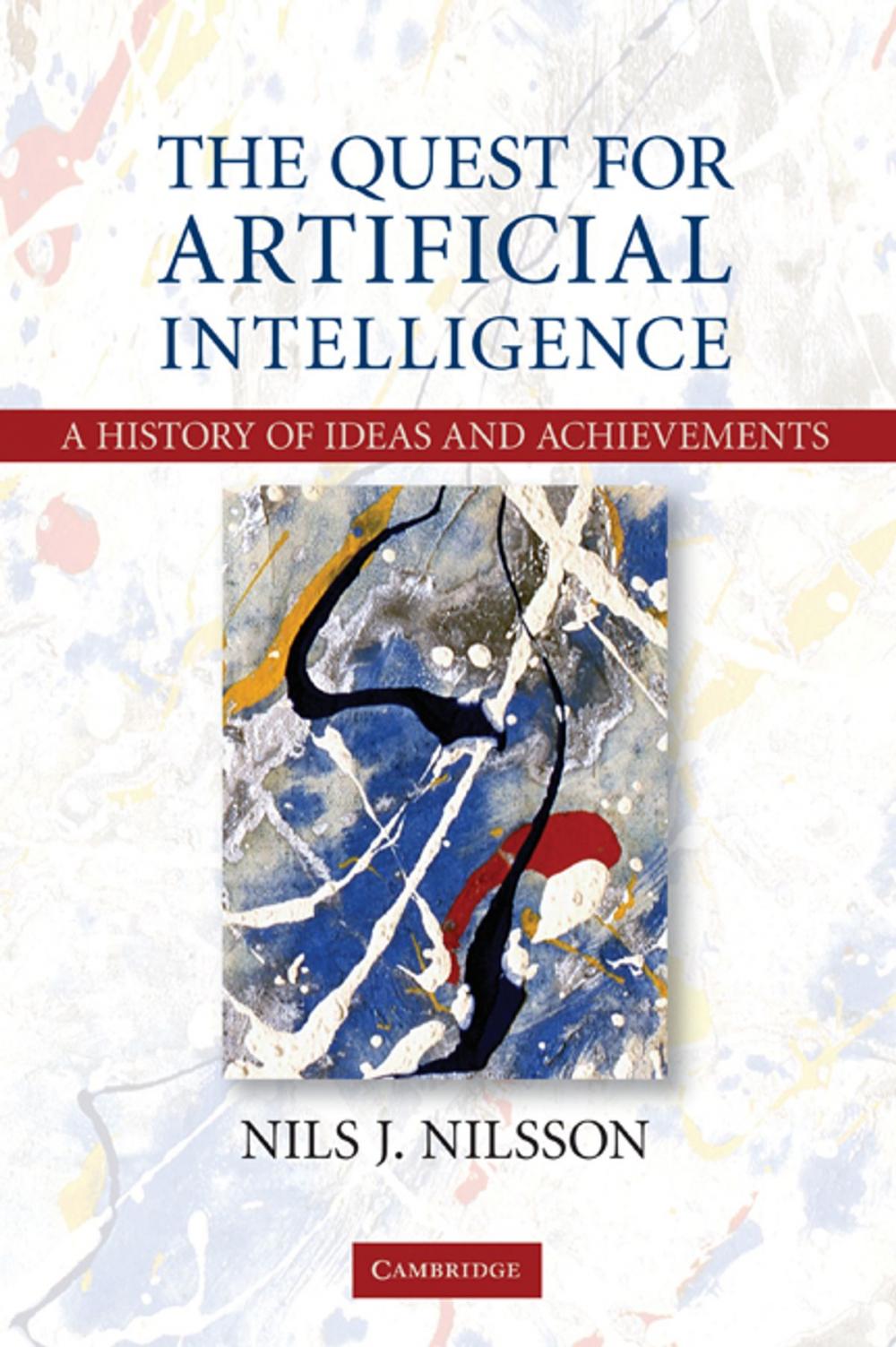 Big bigCover of The Quest for Artificial Intelligence