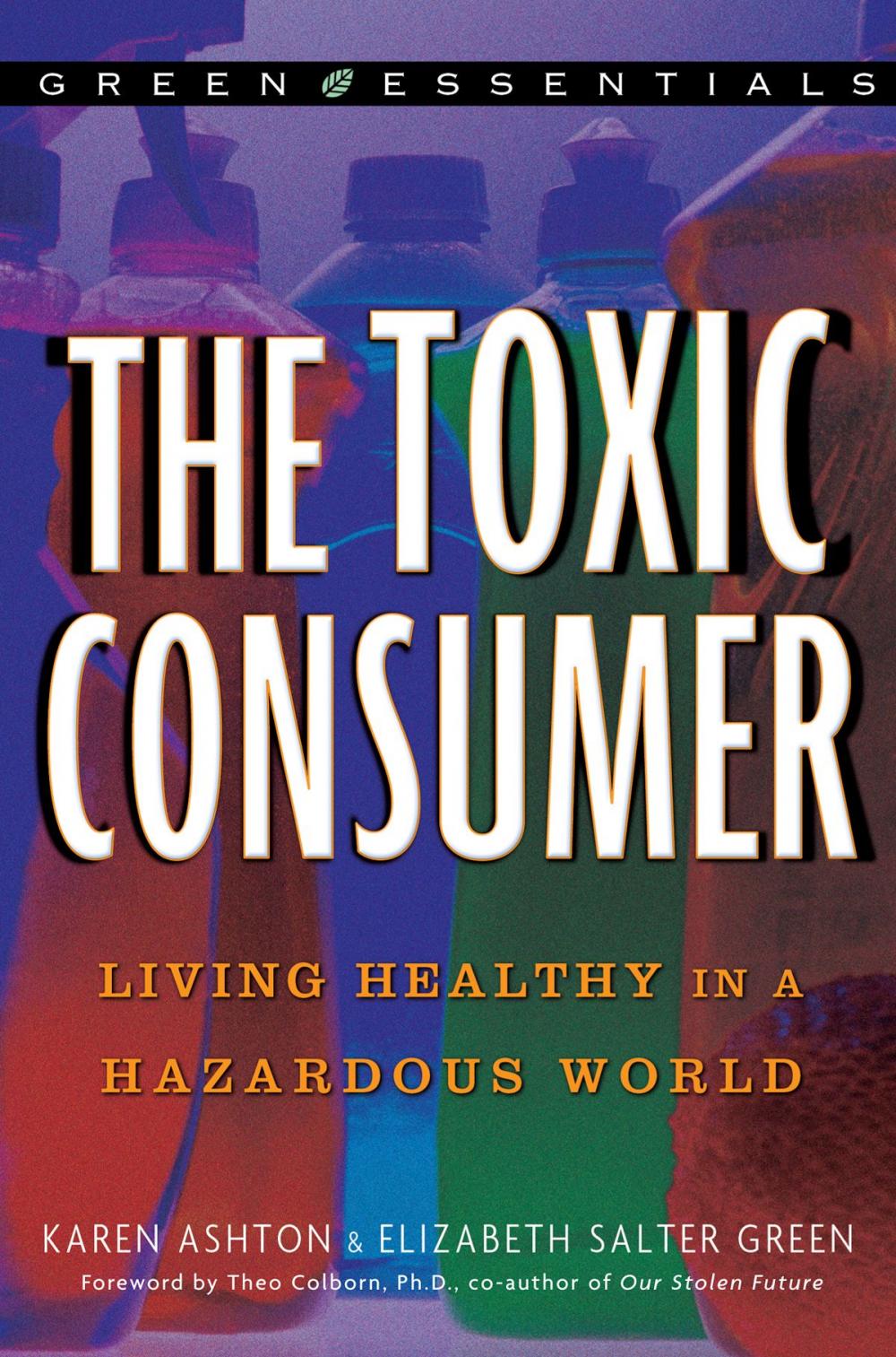 Big bigCover of The Toxic Consumer