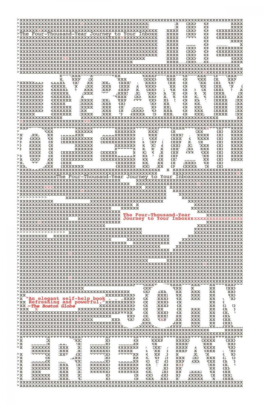 Big bigCover of The Tyranny of E-mail