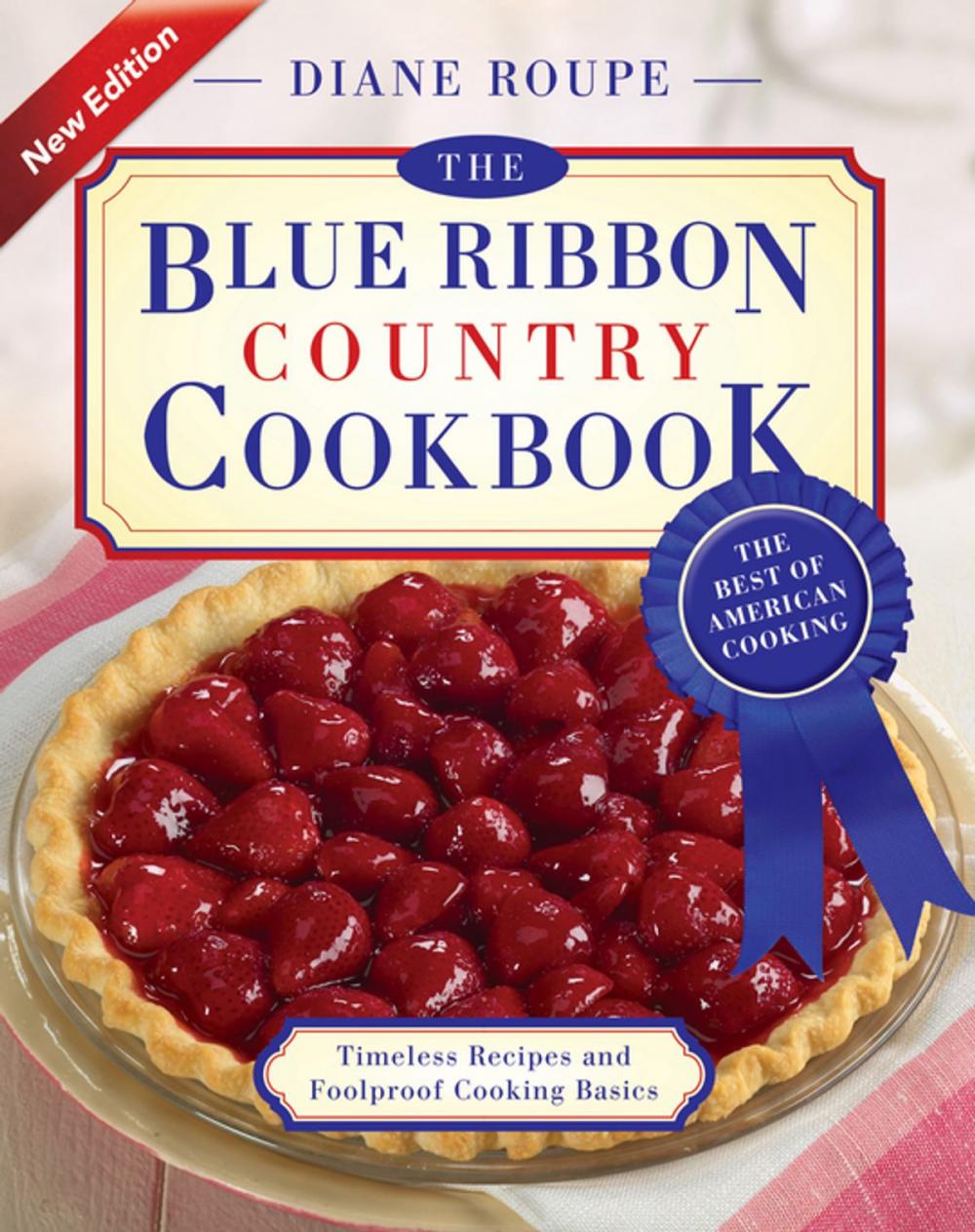 Big bigCover of The Blue Ribbon Country Cookbook