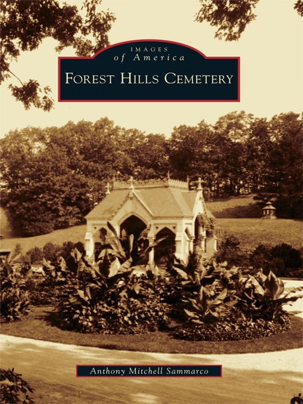 Big bigCover of Forest Hills Cemetery