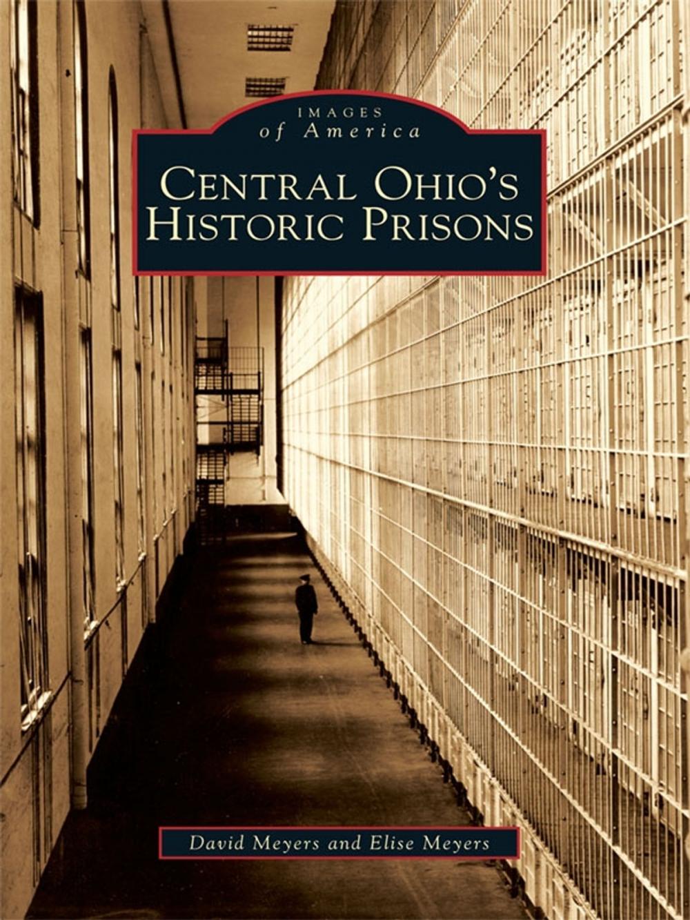 Big bigCover of Central Ohio's Historic Prisons