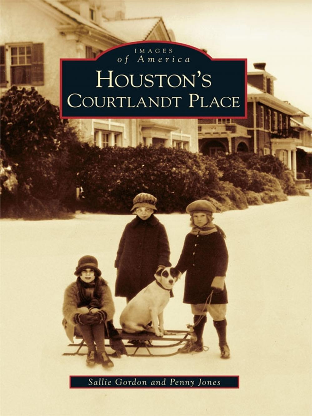 Big bigCover of Houston's Courtlandt Place