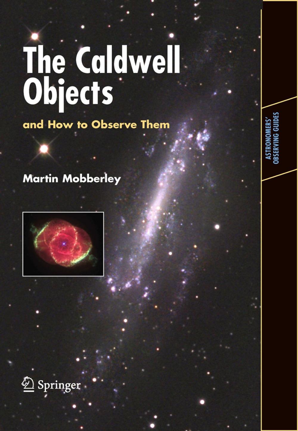 Big bigCover of The Caldwell Objects and How to Observe Them