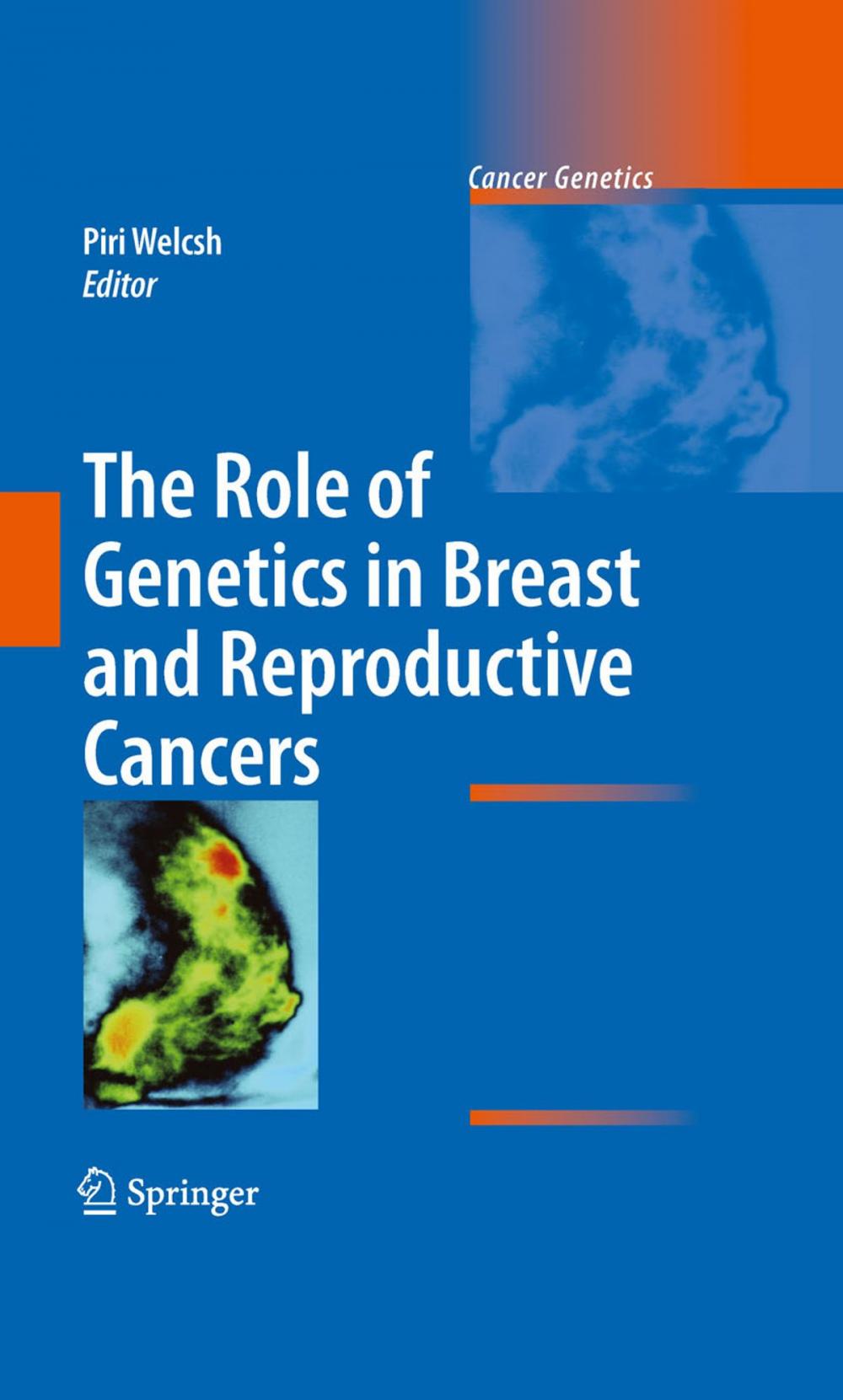 Big bigCover of The Role of Genetics in Breast and Reproductive Cancers