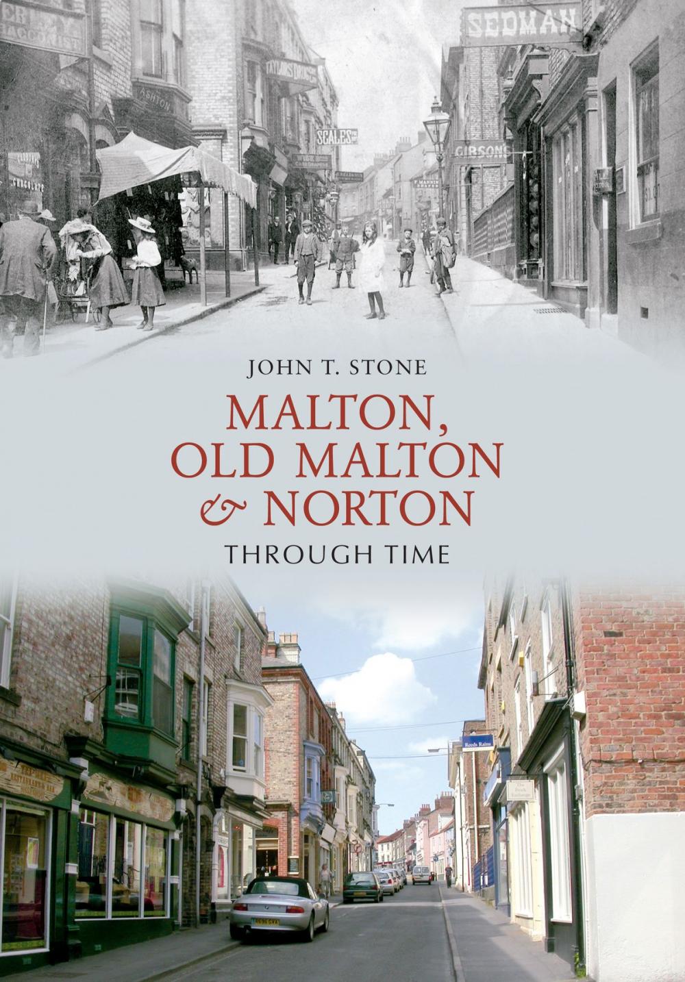 Big bigCover of Malton, Old Malton & Norton Through Time