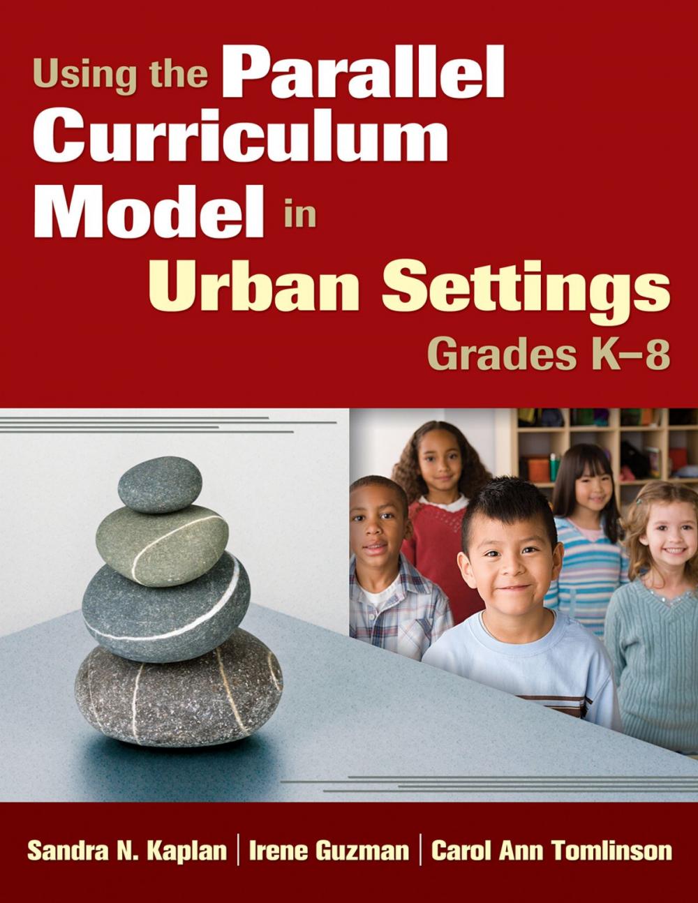 Big bigCover of Using the Parallel Curriculum Model in Urban Settings, Grades K-8