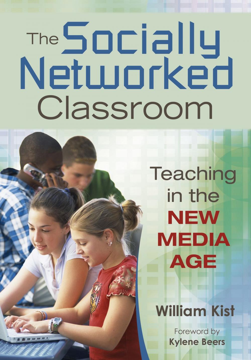 Big bigCover of The Socially Networked Classroom