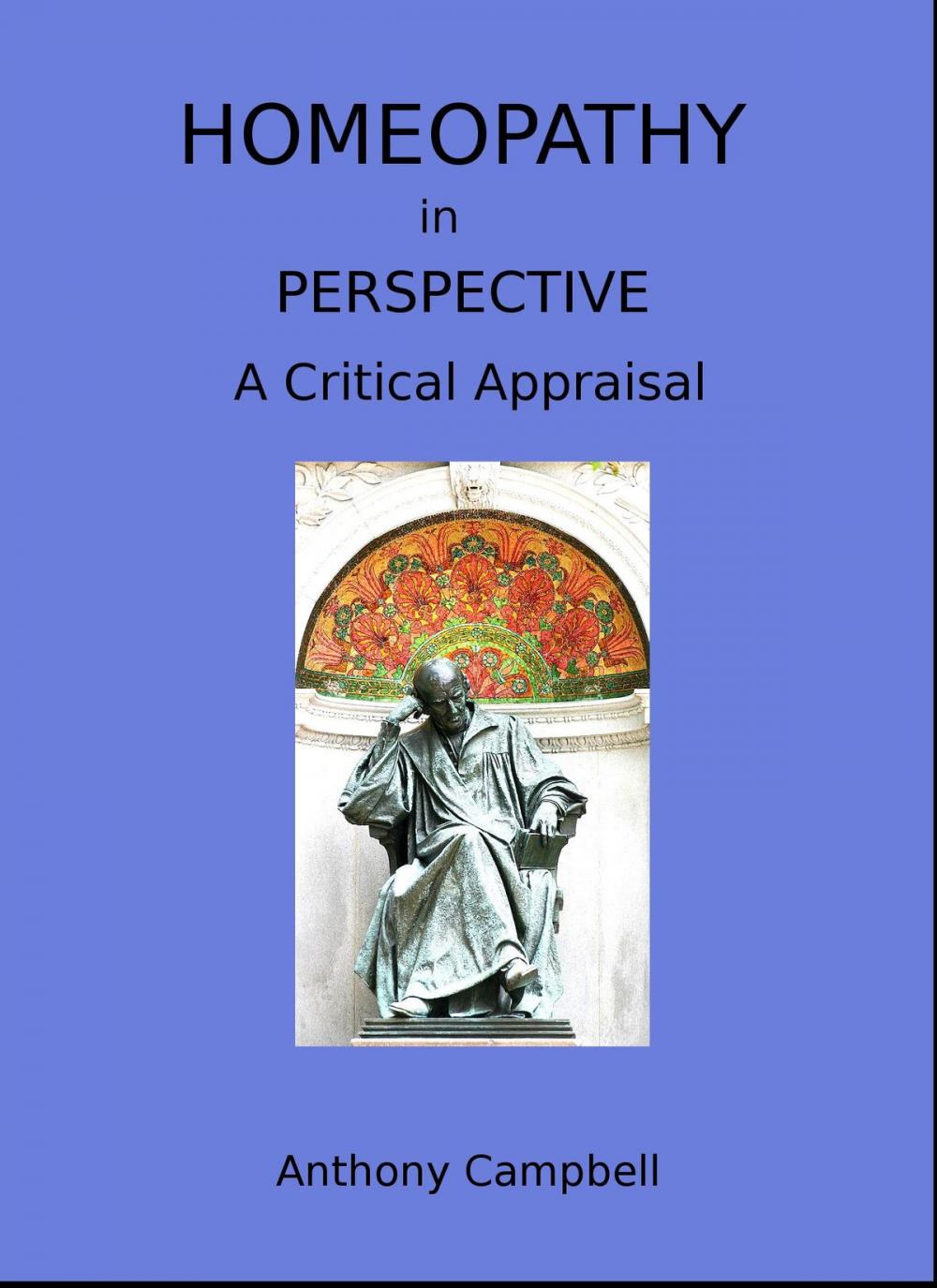 Big bigCover of Homeopathy In Perspective: A Critical Appraisal