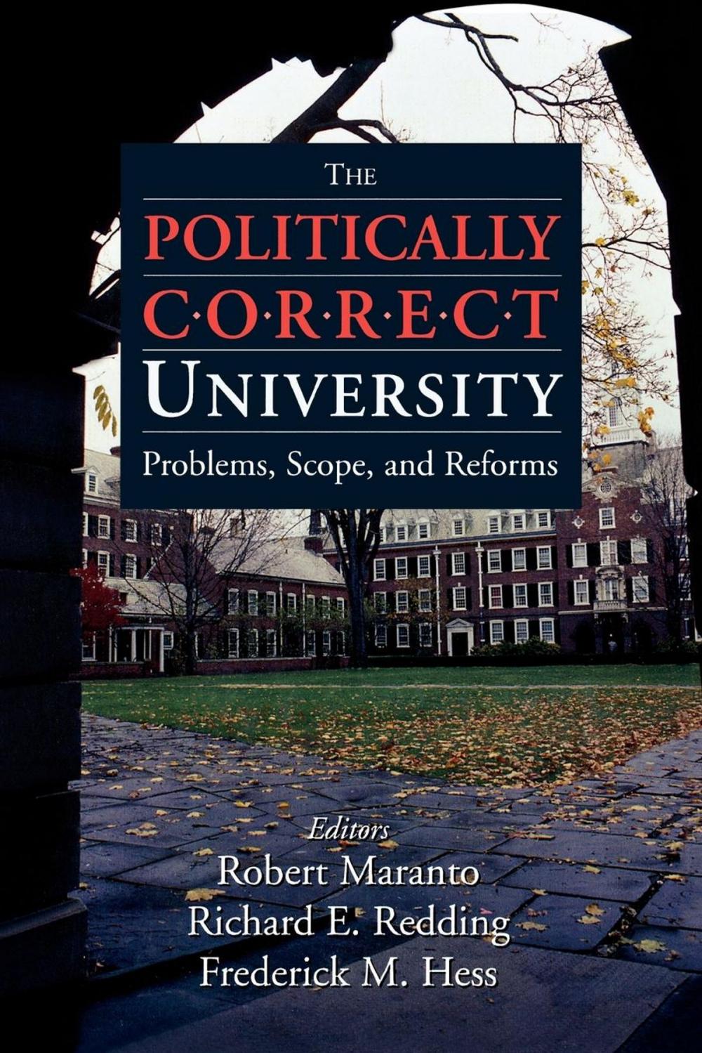 Big bigCover of The Politically Correct University