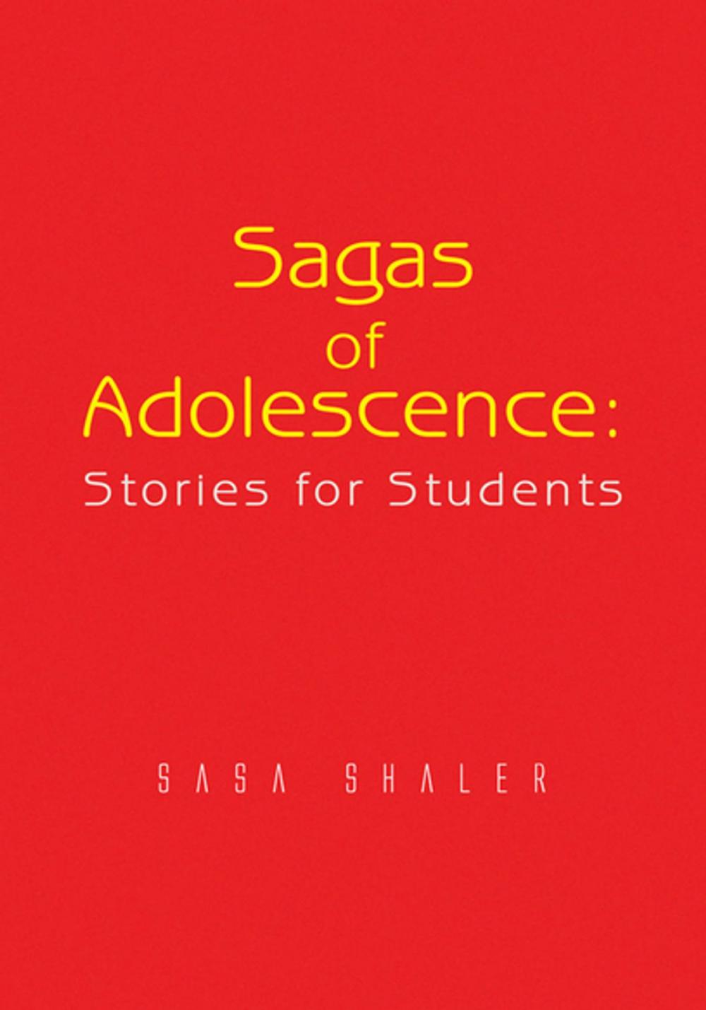 Big bigCover of Sagas of Adolescence: Stories for Students