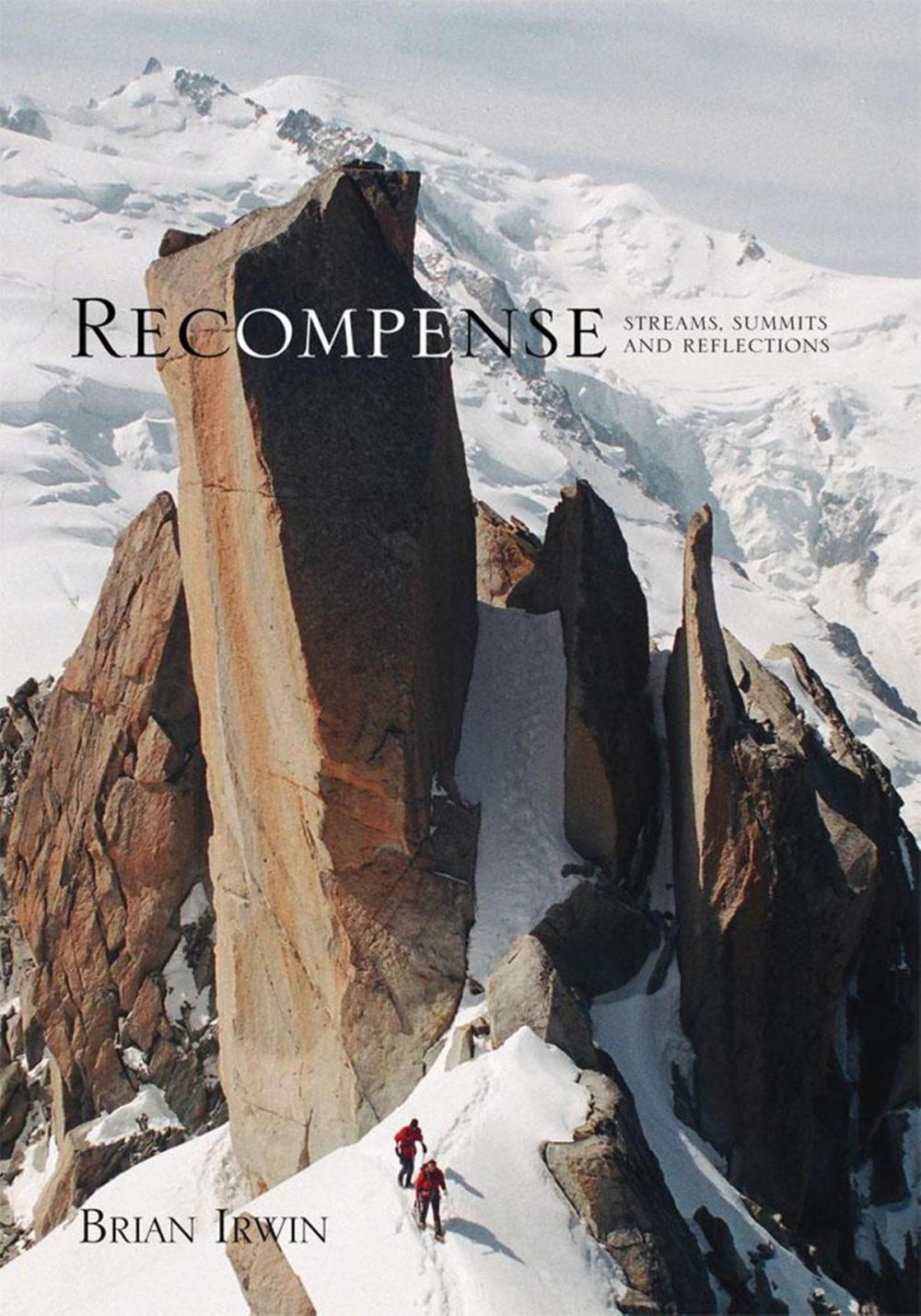 Big bigCover of Recompense: Streams, Summits and Reflections